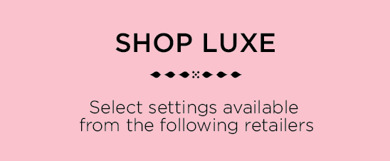Shop Tableuxe | Select settings available from the following retailers